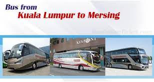 You must catch klia express then stop at tbs stattion. Kuala Lumpur To Mersing Buses From Rm 32 80 Busonlineticket Com