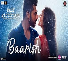 Half Girlfriend Baarish Full Video Song Download Hd Half Girlfriend Movie Half Girlfriend Girlfriend Movie