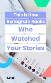 If your story has less than 50 viewers, the list is chronological; This Is How Instagram Ranks Who Watched Your Stories Later Blog Instagram Story Views Crush Instagram Social Media Tutorial
