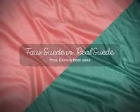 Faux Suede vs. Real Suede: Pros, Cons & Best Uses – My ...