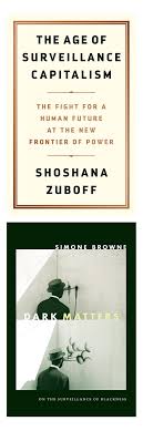 Add to basket remove from basket print / email. Surveillance Capitalism Shoshana Zuboff Dark Matters Simone Browne Becausewe Veread