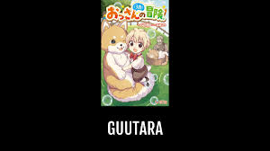 Guutara | Anime-Planet