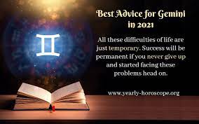 We've already discussed how important your relationships will be this year. Gemini 2021 Horoscope Love Money Health Career