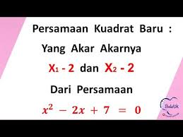 We did not find results for: Persamaan Kuadrat Yang Baru Yang Akar Akarnya X1 2 Dan X2 2 Matematika Persamaan Fungsi Kuadrat Sma Youtube