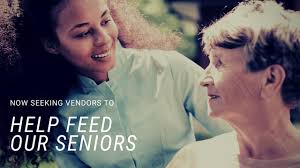 Now Seeking Vendors to Help Feed Our Seniors
