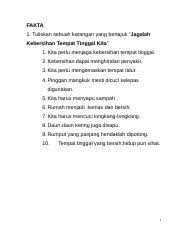 Aku berharap selepas aku menjejakkan kakiku di sekolah itu, aku mendapat kawan dan guru yang baik. Jagalah Kebersihan Tempat Tinggal Kita Docx Fakta 1 Tuliskan Sebuah Karangan Yang Bertajuk U201cjagalah Kebersihan Tempat Tinggal Kita U201d 1 Kita Perlu Course Hero