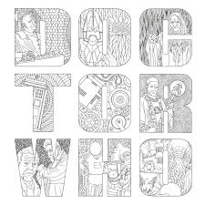 It's wonderful that, through the process of drawing and coloring, the learning about things around us does not only become joyful. Coloring Pages Quotes About Patience Doctor Who The Colouring Book Amazon Co Uk James Newman Gray Dogtrainingobedienceschool Com