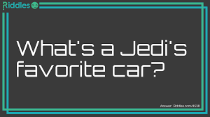 What do you call a robot that takes the longest route? Star Wars Riddles Com
