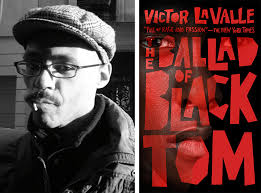 Revealing a New Edition of The Ballad of Black Tom by Victor LaValle