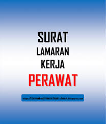 Di tempat dengan hormat, saya telah melihat perusahaan yang bapak/ibu pimpin perkembangannya sangat pesat dan juga saya telah mendengar perusahaan. Download Contoh Surat Lamaran Kerja Perawat Terbaru Doc Dan Pdf Kumpulan Contoh Surat