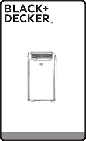 Black Decker Bpact10wt Portable Air Conditioner 10 000 Btu Manual Https Www Manualshelf Com Manual Black Decker Bpact10wt Use And Care Manual English Html