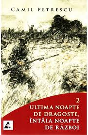 Dramatizarea radiofonică de leonida teodorescu. Ultima Noapte De Dragoste Intaia Noapte De Razboi Camil Petrescu Libris