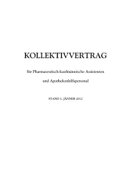 Die apothekerkammer bremen vertritt die anliegen der apothekerschaft in bremen und die. Kollektivvertrag Pka 1 1 12 Pdf Osterreichische Apothekerkammer