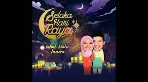lirikata lirik lagu seloka hari raya (2020) dari fattah amin dan fazura. Lirik Lagu Seloka Hari Raya 2020 Exlyrics Com