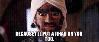 YARN | because I'll put a jihad on you, too. | Team America ...