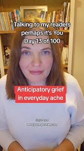 This is Day 13 of 100, Talking to my readers, In the past videos, I've been  talking about anticipatory grief and different losses, such as pregnancy  loss, pet loss, chronic pain and mental health ...