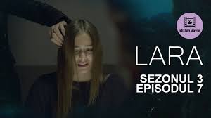 Te invitam sa ne urmaresti si pe facebook pentru a afla ultimele noutati ! Lara Sezonul 3 Episodul 7 Adevarul