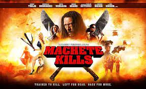 Machete Kills 2013 Filmaffinity
