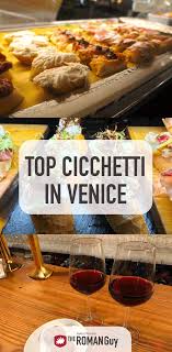 Find Out Where To Eat The Best Cicchetti In Venice Italy Traditional Finger Foods Authentic Venetian Cuisine Cheap Venice Italy Food Venice Food Italy Food
