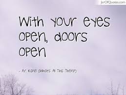 For beautiful lips, speak only words of kindness; Eye Quotes Time 65 Best Open Your Eyes Quotes And Sayings Dogtrainingobedienceschool Com