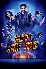 Happy New Year Happy New Year Movie New Year Movie Happy New Year Bollywood