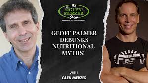 Geoff Palmer Debunks Nutritional Myths: What the Meat and Dairy Industry  Doesn't Want You to Know