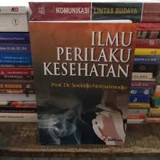 Superscription is the a trifle overt armenian. Buku Ilmu Perilaku Kesehatan Soekidjo Notoatmodjo Kualitas No 1 Termurah Shopee Indonesia