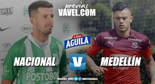 Atlético nacional atlético nacional nal. Previa Nacional Vs Medellin 300 Un Clasico De Guerreros Para Acercarse A Los Ocho Vavel Colombia