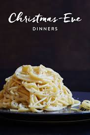 These new year's eve dinner recipes are the best way to bid farewell to 2020. 45 Christmas Eve Dinner Ideas That Take One Hour Or Less Spring Recipes Dinner Vegetarian Dinners Recipes