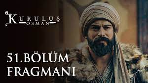 Bölüm full tek parça izle. Kurulus Osman 51 Bolum Fragmani Youtube