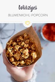 Blumenkohl Popcorn Der Ideale Wurzige Snack Fur Den Fernsehabend Rezept Blumenkohl Popcorn Wurzige Snacks Snack