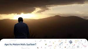 Apa Itu Malam Nifsu Syabaan Sekolah Safari Muharram