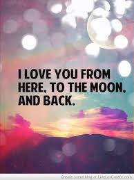I Love You To The Moon And Back Lyrics For The Boys Meaningful Lyrics Best Quotes My Love