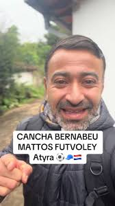 CANCHA BERNABEU MATTOS FUTVOLEY Atyra ⚽️🧢🇵🇾 #paraguaytiktok  #paraguayosporelmundo🇵🇾🇵🇾🇵🇾❤️❤️❤️❤️🇪🇦🇪🇦🇪🇦 #Piquivolei #fyp