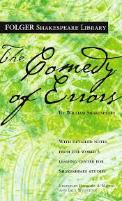 The Comedy Of Errors The Comedy Of Errors Shakespeare Comedy