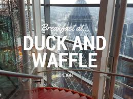 A Birthday Breakfast At Duck And Waffle The Cosy Traveller London Holiday London Breakfast London Restaurants