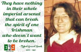 Bobby sands was born into a catholic family in a protestant area of belfast, northern ireland, in 1954. Bobby Sands Positive Quotes For Work Work Motivational Quotes Irish Quotes