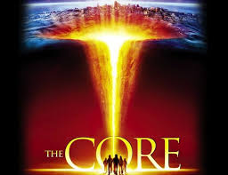 The earth's core has stopped spinning and disasters are appearing all over the world; The Core Good Movies Movie Posters Movies