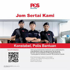 Sila rujuk artikel ini dengan betul dan teliti tarikh post ini dibuat. Iklan Pengambilan Jawatan Polis Bantuan Pos Malaysia Berhad Appkerja Malaysia