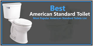 Best American Standard Toilet Reviews Top Selling List Of 2019