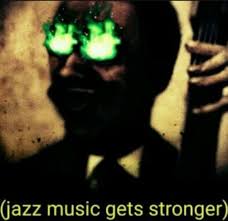 Make jazz music stops memes or upload your own images to make custom memes. Jazz Music Stops Reaction Dump