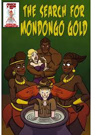 The Search for Mondongo Gold by Devin Dickie - FreeComix