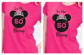 Birthday T Shirt Design For Family Disney Family Birthday Shirts Disney 50th Birthday Shirt Its My 50th Birthday Tshirt Disney 50th Birthday Shirts Family Birthday Shirts 50th Birthday Tshirts