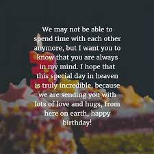 72 Beautiful Happy Birthday In Heaven Wishes My Happy Birthday Wishes Husband Birthday Quotes Birthday Message For Husband Brother Birthday Quotes
