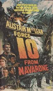 When was the book force 10 from navarone published? Force 10 From Navarone By Alistair Maclean