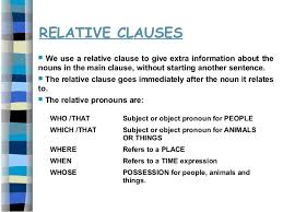 Unlike an adjective, which in english comes before the noun, relative clauses always follow the noun that they. Relative Clauses
