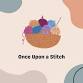 Once Upon a Stitch