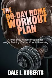 Pdf Download The 90 Day Home Workout Plan A Total Body