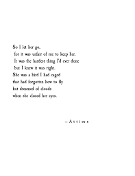 Poem Open Cages Atticuspoetry Atticuspoetry Words Pretty Words Life Quotes