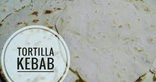 Resep Tortilla Kebab Super Simple Oleh Alodie Recipe Resep Tortilla Makanan Resep